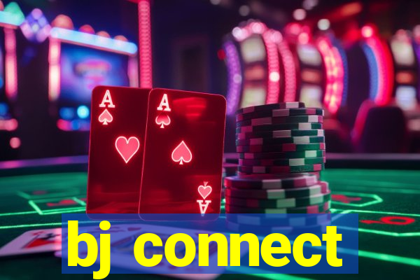 bj connect